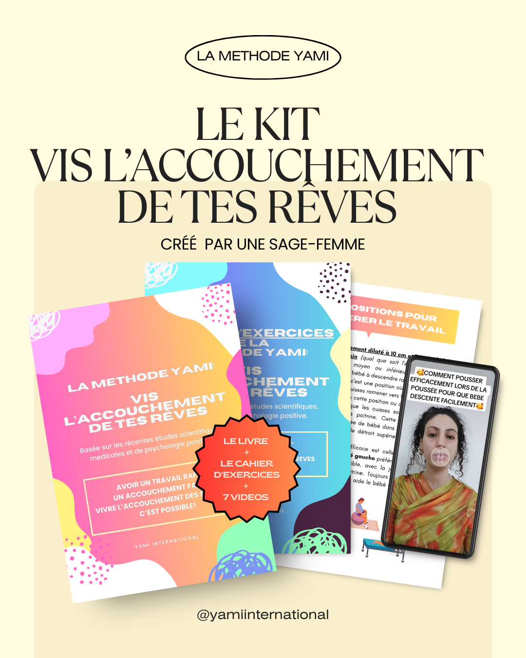 Le kit "VIVRE L'ACCOUCHEMENT DE MES REVES": Le Livre + Le Cahier d'exercices+ Les 7 videos de préparation à la naissance